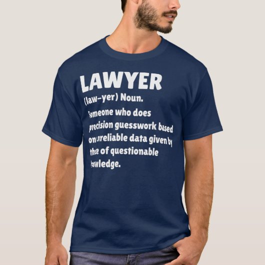 Lawyer Definition Funny Law School Student Gift Tシャツ (正面)