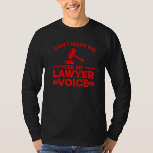 Lawyer For Men Women Attorney Paralegal Tシャツ (正面)