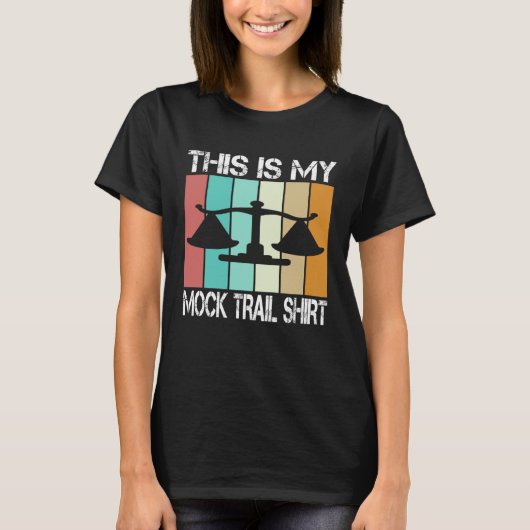 lawyer in future This is my mock trail Tシャツ (正面)