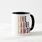 Lawyer Live Love Lawsuit Funny Law School Grad マグカップ (正面右)