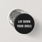 Lay Down Your Idols Pin Button 缶バッジ (正面&裏面)