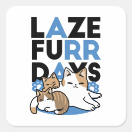 Laze Far日 – かわいい怠け猫デザイン スクエアシール