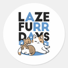 Laze Far日 – かわいい怠け猫デザイン ラウンドシール