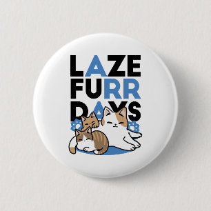 Laze Far日 – かわいい怠け猫デザイン 缶バッジ