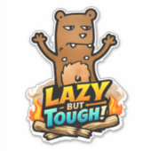 🦥🔥 "Lazy But Tough" Sloth Sticker 🛹💪 シール (正面)