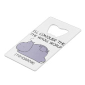 Lazy Funny Hippo I'll conquer the whole world クレジットカード栓抜き (裏面アングル)