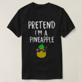 Lazy Halloween Costume Funny Pretend I'm A Pineapp Tシャツ (デザイン正面)