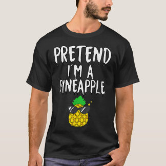 Lazy Halloween Costume Funny Pretend I'm A Pineapp Tシャツ