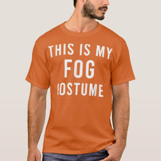 Lazy Horror Movie Fog Costume Funny Trick Treat Ca Tシャツ