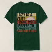 Lazy is A Very Strong Word Funny Pig Sleeping Prem Tシャツ (デザイン正面)