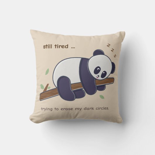 Lazy Panda Quote – まだ眠い&目の下のクマ クッション (正面)