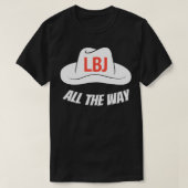 LBJ All The President Lyndon Baines Johnson Pu Tシャツ (デザイン正面)