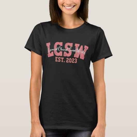 LCSW卒業式2023、ライセンスを受けた臨床的ソーシャル・ツール Tシャツ (正面)