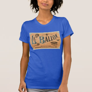 Le Ballon -フランスのな航空ジャーナル1883年 Tシャツ