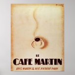 Le Cafe Martin Poster ポスター<br><div class="desc">Vintage,  Parisian Le Cafe Martin poster. 16x20 shown here</div>