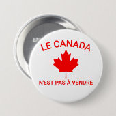 Le Canada n'est pas a vendre T-Shirt, Canada Is No 缶バッジ (正面&裏面)