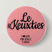Le #Keuxties Badge 缶バッジ (正面)