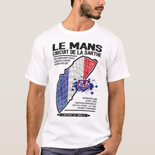 Le Mans Circuit - History Of Thrills Tシャツ (正面)