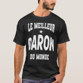 Le meilleur daron du monde cadeau fete des peres tシャツ (正面)