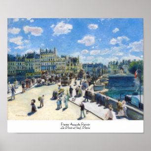 Le Pont-NeufのパリピエールAugusteルノアールの絵を描くこと ポスター