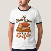 Le Saucisson Cest La Vie Tシャツ (正面)