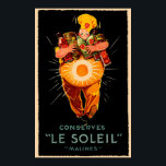 Le Soleil Conserves Vintage Ad ポスター<br><div class="desc">Vintage Label Art are paper labels that have been used since the early 1880s. They were introduced to America by European artists, and this printing process became known as lithography. This was one of the first forms of commercial art. This French ad is for “conserves” which is food that has...</div>