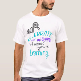 LeaのモチベーションTシャツ - ミスを祝おう Tシャツ