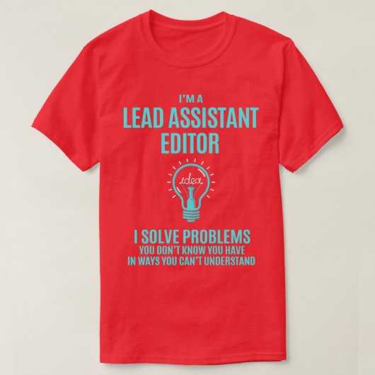 Lead Assistant Editor I Solve Problems Job Gift Tシャツ (デザイン正面)