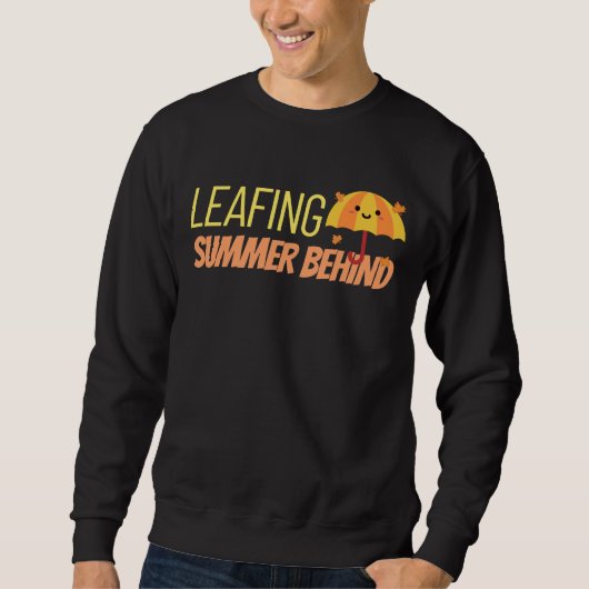 Leafing Summer Behind スウェットシャツ (正面)