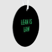 Lean is Law Fitness Personal Trainer Bodybuilding オーナメント (正面)