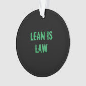 Lean is Law Fitness Personal Trainer Bodybuilding オーナメント (正面)