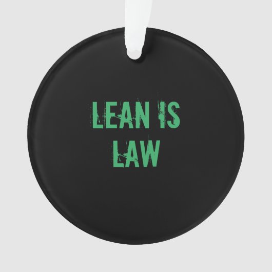 Lean is Law Fitness Personal Trainer Bodybuilding オーナメント (正面)