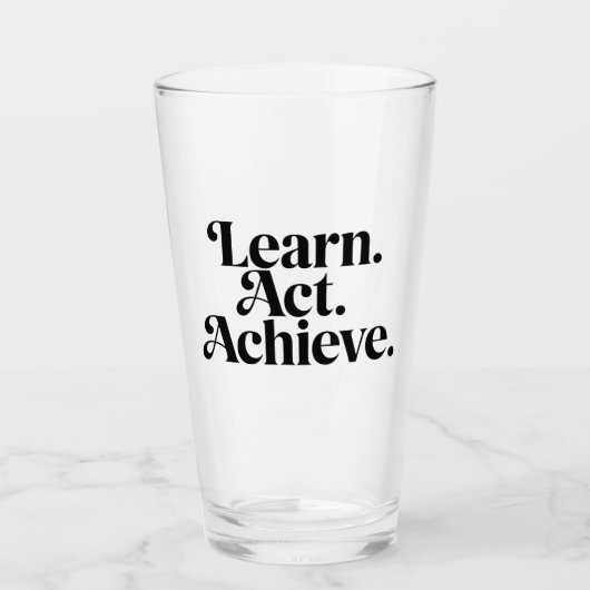 "Learn. Act. Achieve." - Art Typographique Minimal タンブラーグラス (正面)