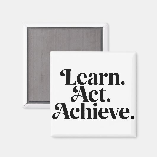 "Learn. Act. Achieve." - Art Typographique Minimal マグネット (正面/裏面)