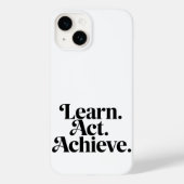 "Learn. Act. Achieve." - Art Typographique Minimal Case-Mate iPhoneケース (裏面)