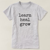 Learn Heal Grow Tシャツ (デザイン正面)