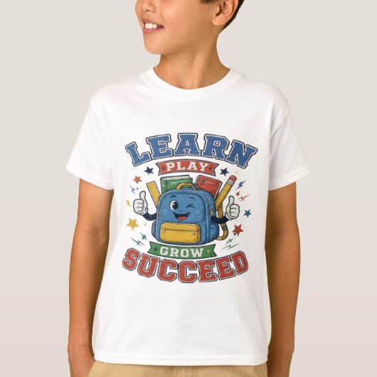 Learn Play Grow Succeed - 新学期 Tシャツ (正面)