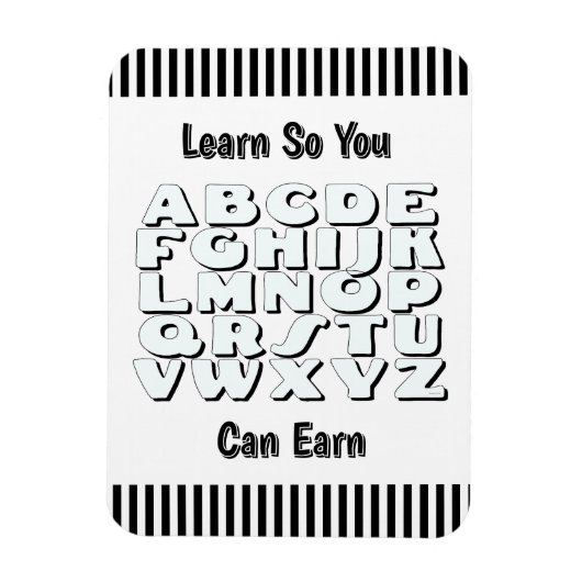 Learn So You Can Earn Refrigerator  マグネット (縦)