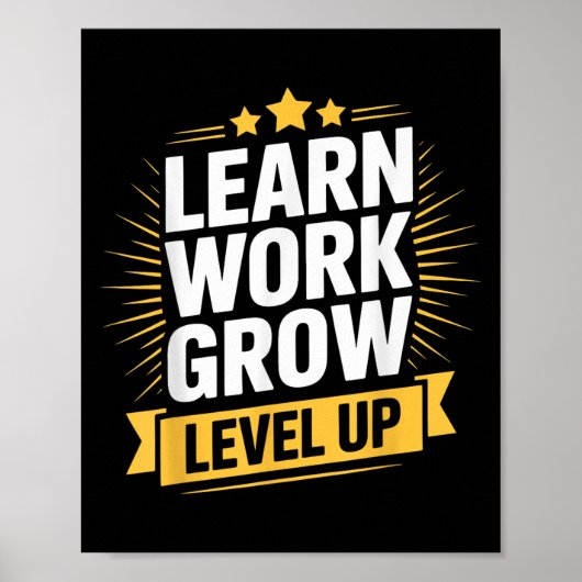 Learn Work Grow Level Up Motivational Growth Insra ポスター (正面)