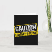 Learner's Permit New Driver Shirt Caution Just Got カード (正面)