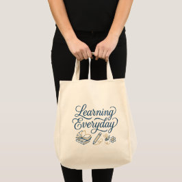 Learning Everyday inspiration gift for teachers  トートバッグ