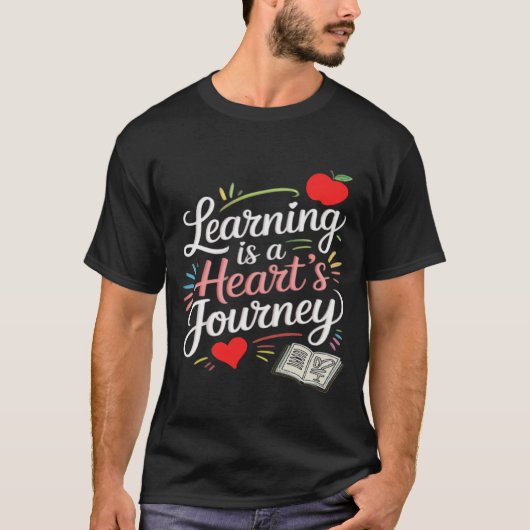 Learning is a heart's journey tシャツ (正面)