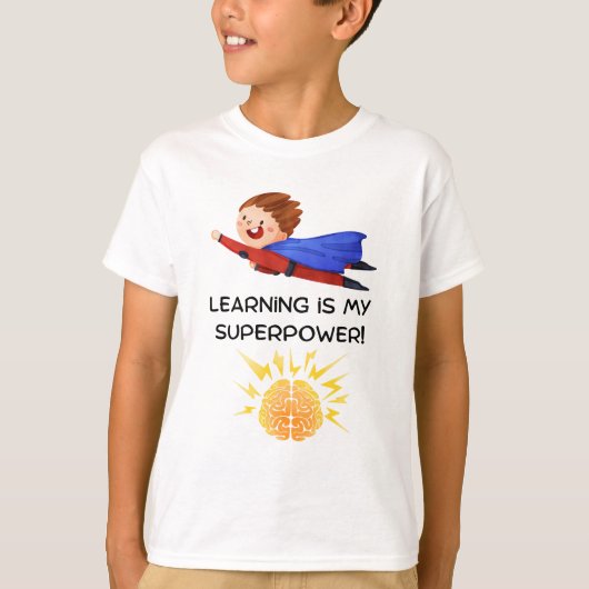 Learning is My Superpower | Kids School Shirt Tシャツ (正面)