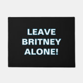 ''Leave Britney Alone'' Doormat ドアマット (正面)