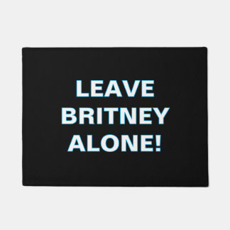 ''Leave Britney Alone'' Doormat ドアマット