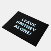 ''Leave Britney Alone'' Doormat ドアマット (アングル)