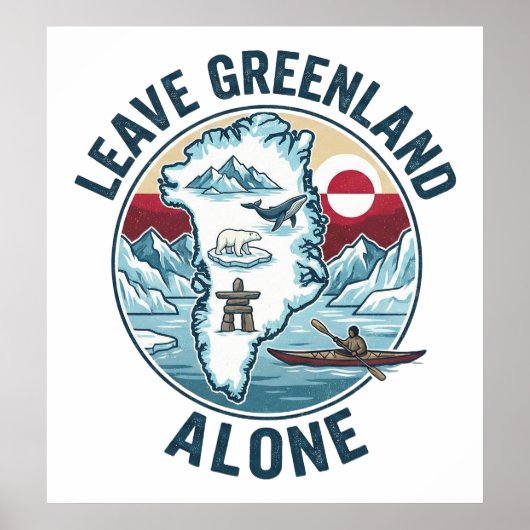 Leave Greenland Alone ポスター (正面)