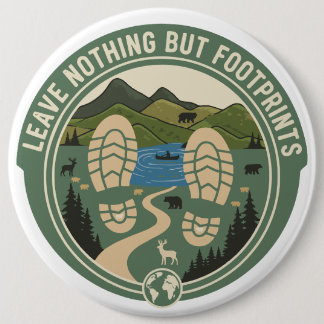 Leave Nothing But Footprints 缶バッジ
