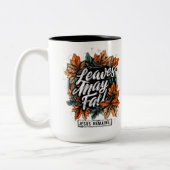 Leaves May Fall.... ツートーンマグカップ (左)