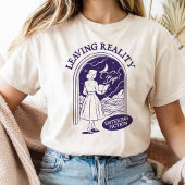  Leaving Reality Entering Fiction For Book Lover Tシャツ